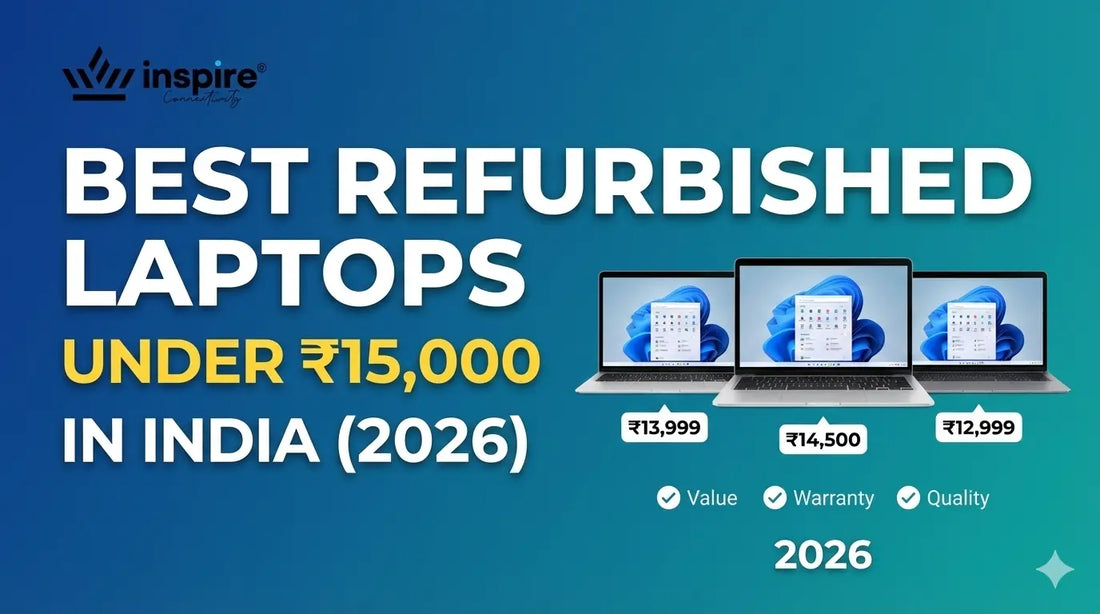 Best Refurbished Laptops Under ₹15,000 in India (2026)